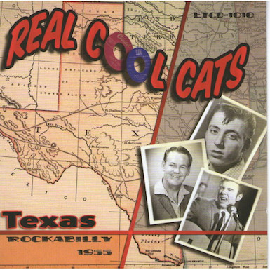 V.A. - Real Cool Cats : Texas Rockabilly